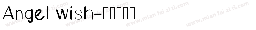 Angel wish字体转换